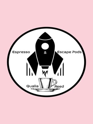 cover image of Espresso and Escape Pods